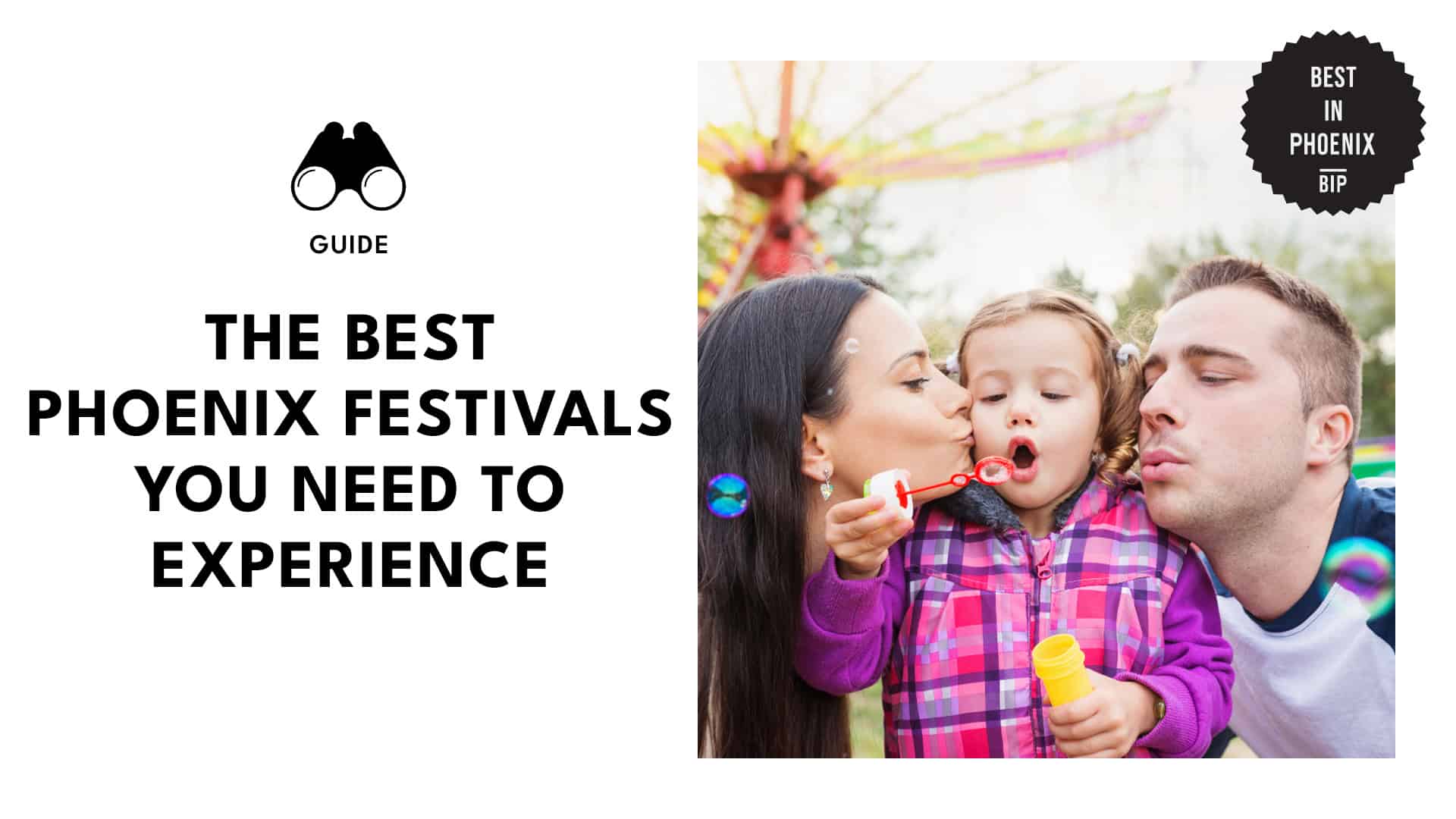 Mark Your Calendars! Don't Miss These Top 25 Phoenix Festivals