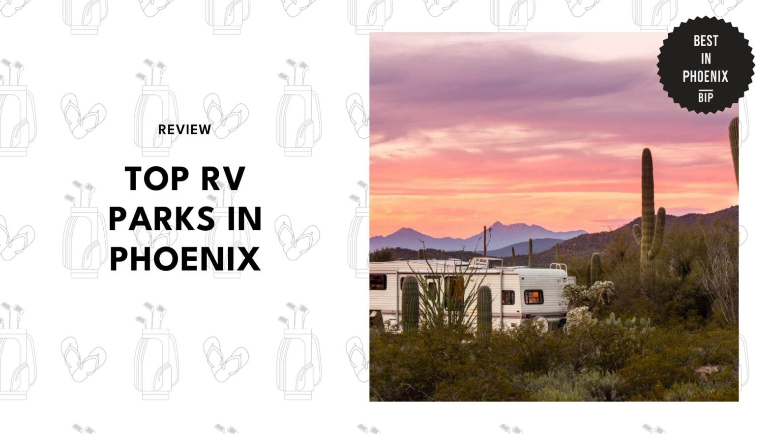 For RV lovers, these 10 Phoenix parks are a must-visit. [2026]