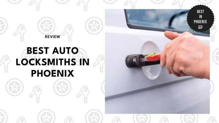 5 Phoenix Auto Locksmiths Who Can Save You From Lockouts [2026 ]