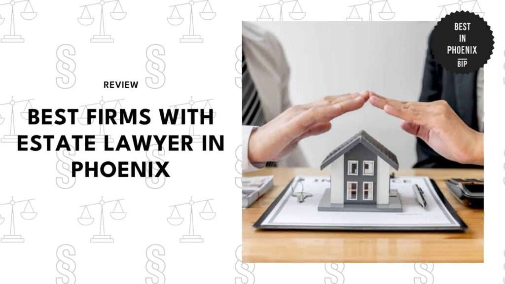 best-estate-lawyer-phoenix