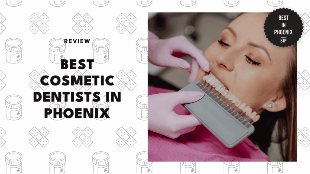 best-cosmetic-dentists-phoenix