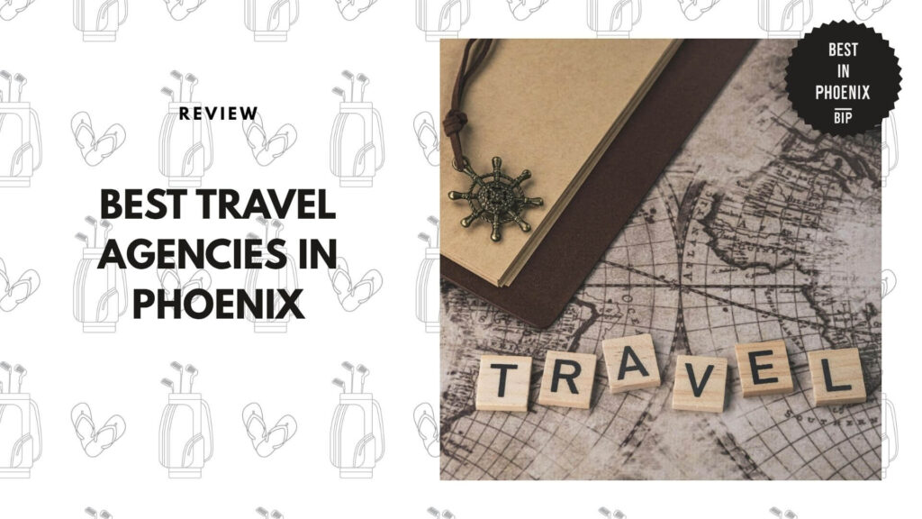 travel-agencies-in-phoenix